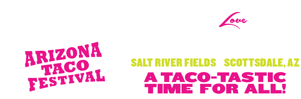 ARIZONA TACO FESTIVAL